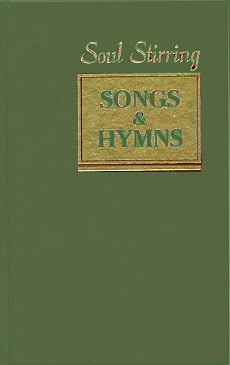 Soul Stirring Songs & Hymns hymnal